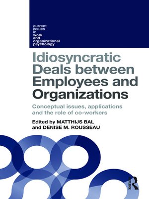 cover image of Idiosyncratic Deals between Employees and Organizations